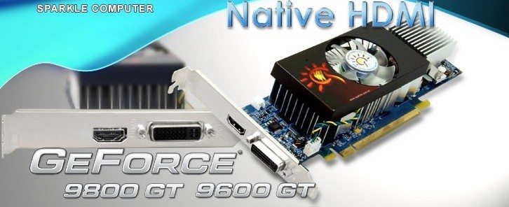 sparkle9600gtlow - Sparkle annuncia una GeForce 9600GT e 9800GT Low-Profile