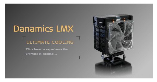 Danamics LMX cooler - Danamics presenta il nuovo dissipatore per CPU LMX