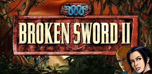 Broken Sword II - Broken Sword II - The Smoking Mirror disponibile sul Play Store